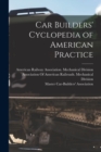 Car Builders' Cyclopedia of American Practice - Book