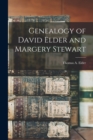 Genealogy of David Elder and Margery Stewart - Book