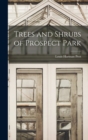 Trees and Shrubs of Prospect Park - Book