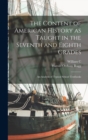 The Content of American History as Taught in the Seventh and Eighth Grades; an Analysis of Typical School Textbooks - Book
