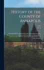History of the County of Annapolis : Including old Port Royal and Acadia: With Memoirs of its Representatives in the Provincial Parliament, and Biographical and Genealogical Sketches of its Early Engl - Book