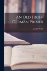 An Old High-German Primer - Book
