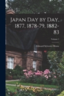 Japan Day by Day, 1877, 1878-79, 1882-83; Volume 1 - Book