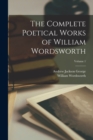 The Complete Poetical Works of William Wordsworth; Volume 1 - Book