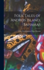 Folk Tales of Andros Island, Bahamas - Book