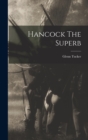 Hancock The Superb - Book