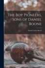 The Boy Pioneers, Sons of Daniel Boone - Book