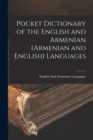 Pocket Dictionary of the English and Armenian (Armenian and English) Languages - Book