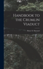 Handbook to the Crumlin Viaduct - Book