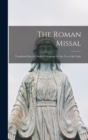 The Roman Missal : Translated Into the English Language for the Use of the Laity - Book