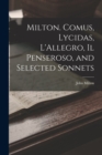 Milton. Comus, Lycidas, L'Allegro, Il Penseroso, and Selected Sonnets - Book