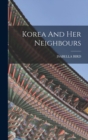 Korea And Her Neighbours - Book