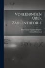 Vorlesungen Uber Zahlentheorie - Book