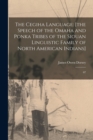 The Cegiha Language : [the Speech of the Omaha and Ponka Tribes of the Siouan Linguistic Family of North American Indians]: 07 - Book