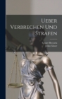 Ueber Verbrechen Und Strafen - Book