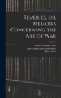 Reveries, or, Memoirs Concerning the art of War - Book