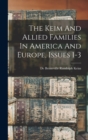 The Keim And Allied Families In America And Europe, Issues 1-3 - Book