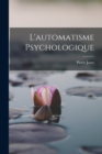 L'automatisme Psychologique - Book