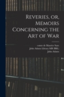 Reveries, or, Memoirs Concerning the art of War - Book