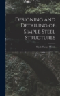 Designing and Detailing of Simple Steel Structures - Book