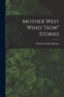 Mother West Wind "How" Stories - Book