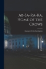 Ab-sa-ra-ka, Home of the Crows - Book