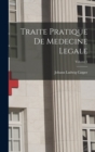 Traite Pratique De Medecine Legale; Volume 1 - Book