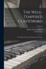 The Well-Tempered Clavichord : Forty-Eight Preludes and Fugues for the Piano; Volume 2 - Book