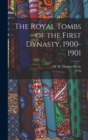 The Royal Tombs of the First Dynasty, 1900-1901 - Book