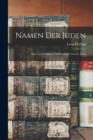 Namen der Juden : Eine geschichtliche Untersuchung von Dr. Zunz - Book