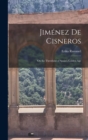 Jimenez de Cisneros : On the Threshold of Spain's Golden Age - Book