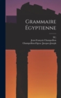 Grammaire Egyptienne - Book