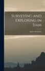 Surveying and Exploring in Siam - Book