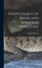 Herpetology of Japan and Adjacent Territory - Book