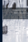Essays of A Biologist - Book