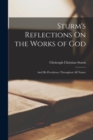 Sturm's Reflections On the Works of God : And His Providence Throughout All Nature - Book