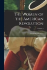 The Women of the American Revolution; Volume 3 - Book