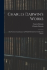 Charles Darwin's Works : The Various Contrivances by Which Orchids Are Fertilised by Insects - Book