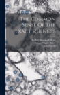 The Common Sense Of The Exact Sciences - Book
