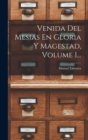 Venida Del Mesias En Gloria Y Magestad, Volume 1... - Book