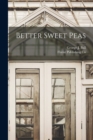 Better Sweet Peas - Book