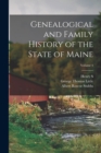 Genealogical and Family History of the State of Maine; Volume 4 - Book