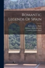 Romantic Legends Of Spain - Book