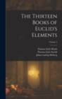 The Thirteen Books of Euclid's Elements; Volume 2 - Book