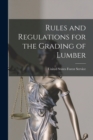 Rules and Regulations for the Grading of Lumber - Book