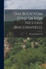 Das Buch vom Fursten von Niccolo Macchiavelli. - Book