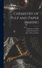 Chemistry of Pulp and Paper Making - Book