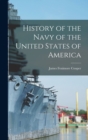 History of the Navy of the United States of America - Book