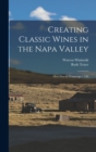Creating Classic Wines in the Napa Valley : Oral History Transcript / 199 - Book