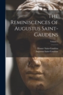 The Reminiscences of Augustus Saint-Gaudens; Volume 1 - Book